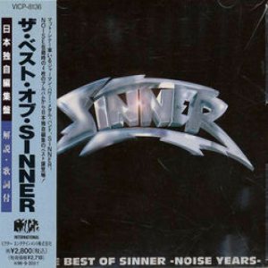 Sinner - The Best of Sinner - Noise Years