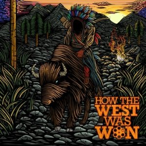 How the West Was Won - How the West Was Won