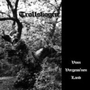 Trollskogen - Vom Vergess'nen Land