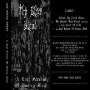 Thy Black Blood - A Last Scream of Human Flesh
