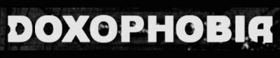 Doxophobia