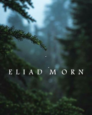 Eliad Morn