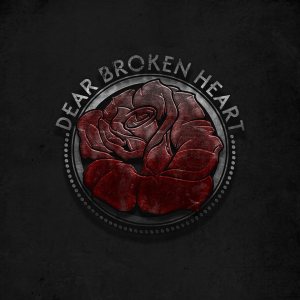 Dear Broken Heart