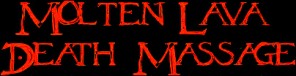 Molten Lava Death Massage logo