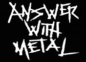 Answer With Metal logo