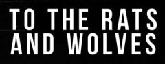 To the Rats and Wolves logo
