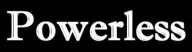 Powerless logo