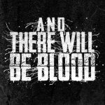And There Will Be Blood logo