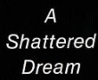 A Shattered Dream logo