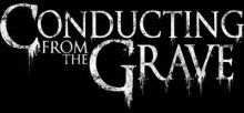 Conducting from the Grave logo