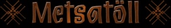 Metsatöll logo