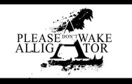 Please Don't Wake Alligator logo