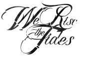 We Rise the Tides logo