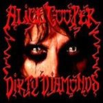 Alice Cooper - Dirty Diamonds cover art