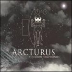 Arcturus - Sideshow Symphonies cover art