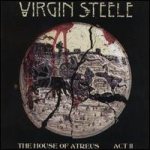 Virgin Steele - The House of Atreus: Act II cover art