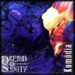 Dreams Of Sanity - Komodia