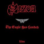 Saxon - The Eagle Has Landed cover art