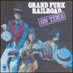 Grand Funk Railroad - On Time cover art