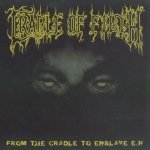 Cradle of Filth - From the Cradle to Enslave