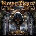 Grave Digger - 25 to Live
