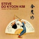 Steve Do Kyoon Kim - Center of the Universe cover art