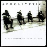 Apocalyptica - Plays Metallica By Four Cellos cover art