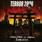 Terror 2000 - Slaughter in Japan - Live