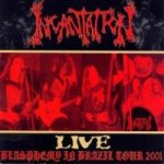 Incantation - Blasphemy in Brazil tour 2001 cover art