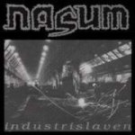 Nasum - Industrislaven cover art