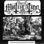 Mutiilation - Hail Satanas We Are the Black Legions cover art