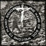Meads of Asphodel - In the Name of God, Welcome to Planet Genocide