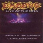 Exodus - Live At the DNA