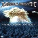 Megadeth - That One Night: Live in Buenos Aires cover art
