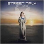 Street Talk - Restoration