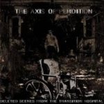 Axis Of Perdition - Deleted Scenes From the Transition Hospital cover art