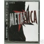 Metallica - Until it Sleeps: Part II