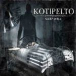 Kotipelto - Sleep Well