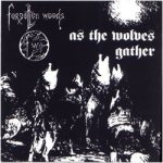Forgotten Woods - As the Wolves Gather cover art