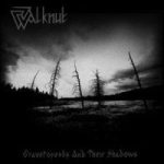 Walknut - Graveforests and Their Shadows cover art