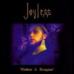 Joyless - Wisdom & Arrogance