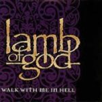 Lamb of God - Walk With Me in Hell cover art