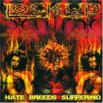 Lock Up - Hate Breeds Suffering cover art