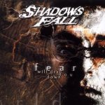 Shadows Fall - Fear Will Drag You Down cover art