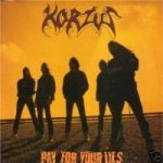 Korzus - Pay for Your Lies