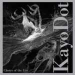 Kayo Dot - Choirs of the Eye cover art