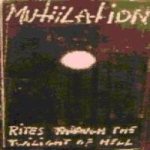 Mutiilation - Rites Through the Twilight of Hell cover art