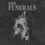 1000 Funerals - Portrait of a Dream cover art
