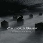 Ominous Grief - Nothing in Remembrance cover art