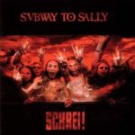 Subway to Sally - Schrei! cover art